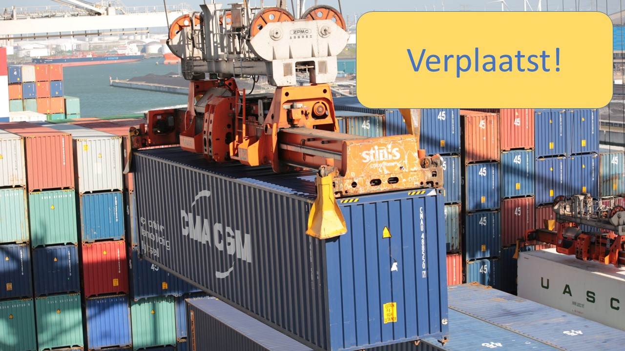 Kraan met scheepscontainers en de tekst "verplaatst"